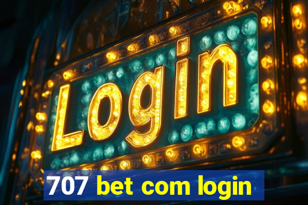 707 bet com login